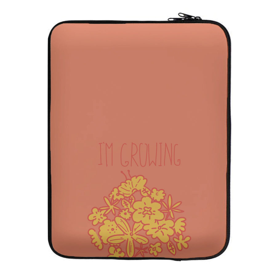 I'm Growing - Floral Laptop Sleeve
