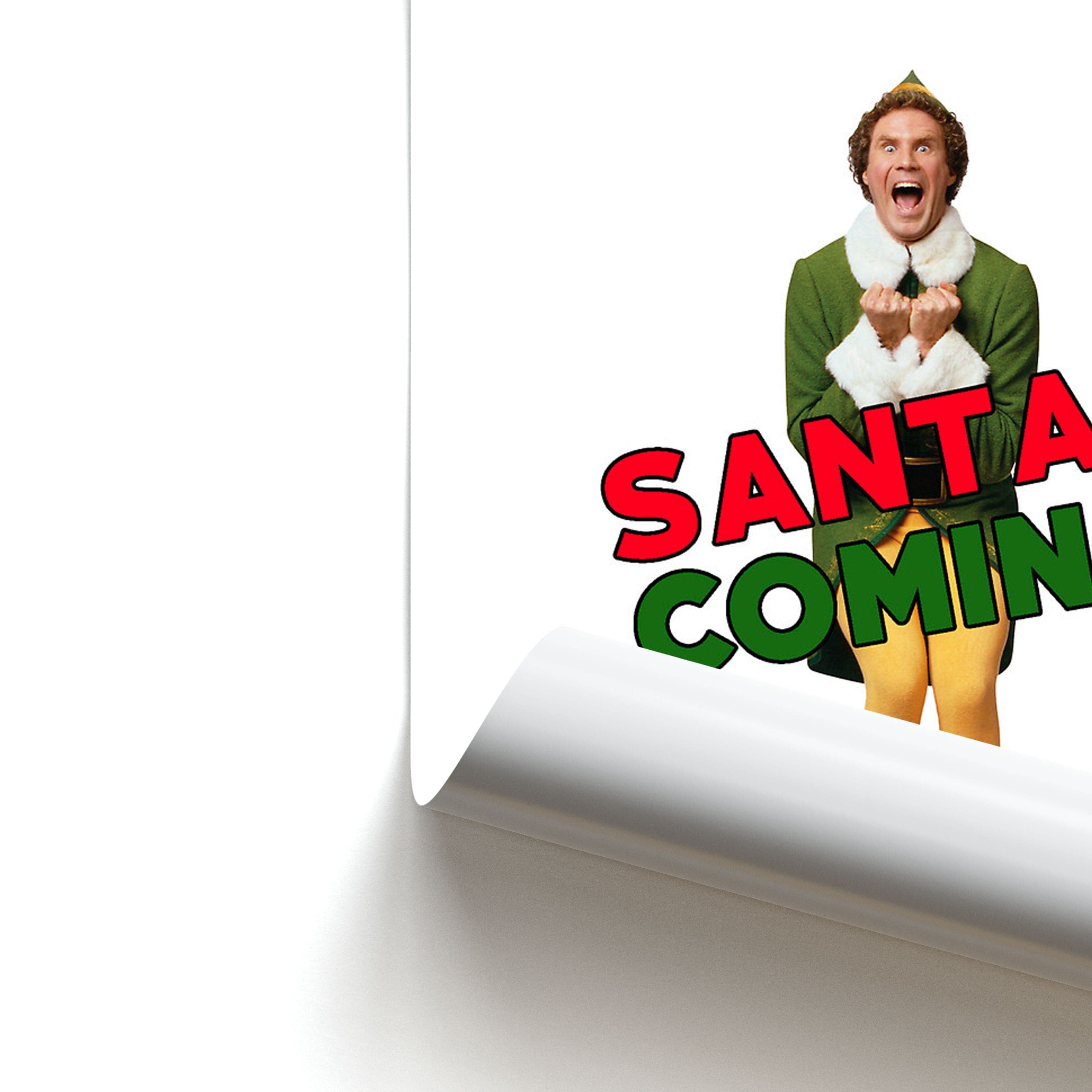 Buddy The Elf - Santa's Coming! Poster