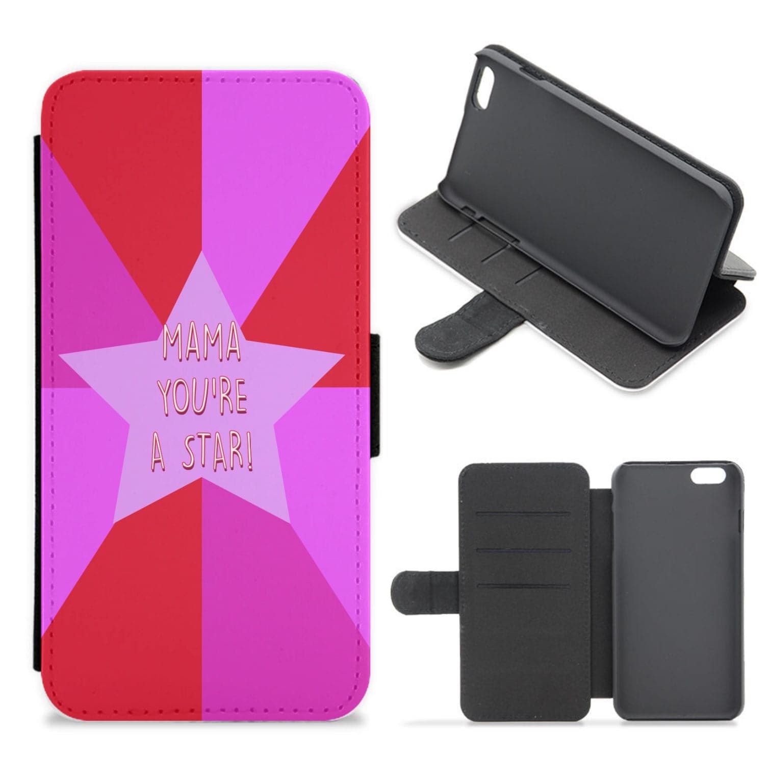 You're A Star - Mothers Day Flip / Wallet Phone Case