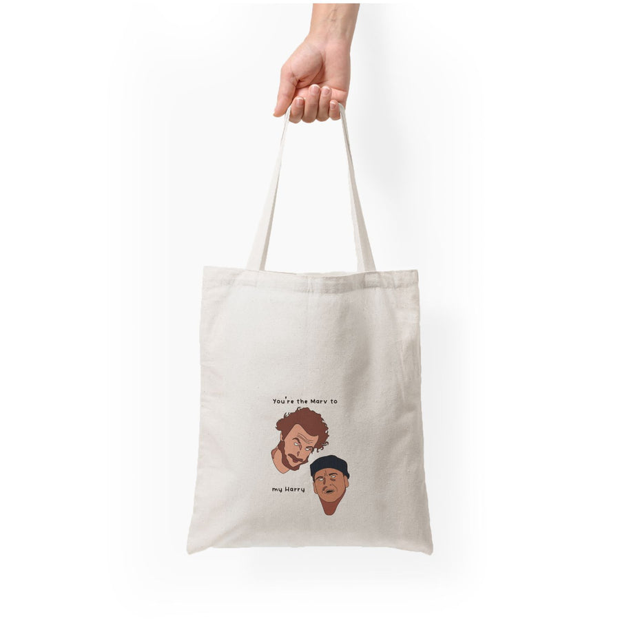 You're The Marv To My Harry - Home Alone Tote Bag