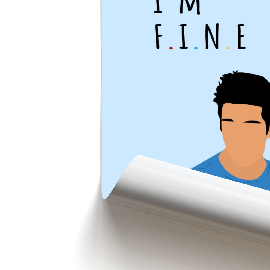 I'm Fine - Friends Poster