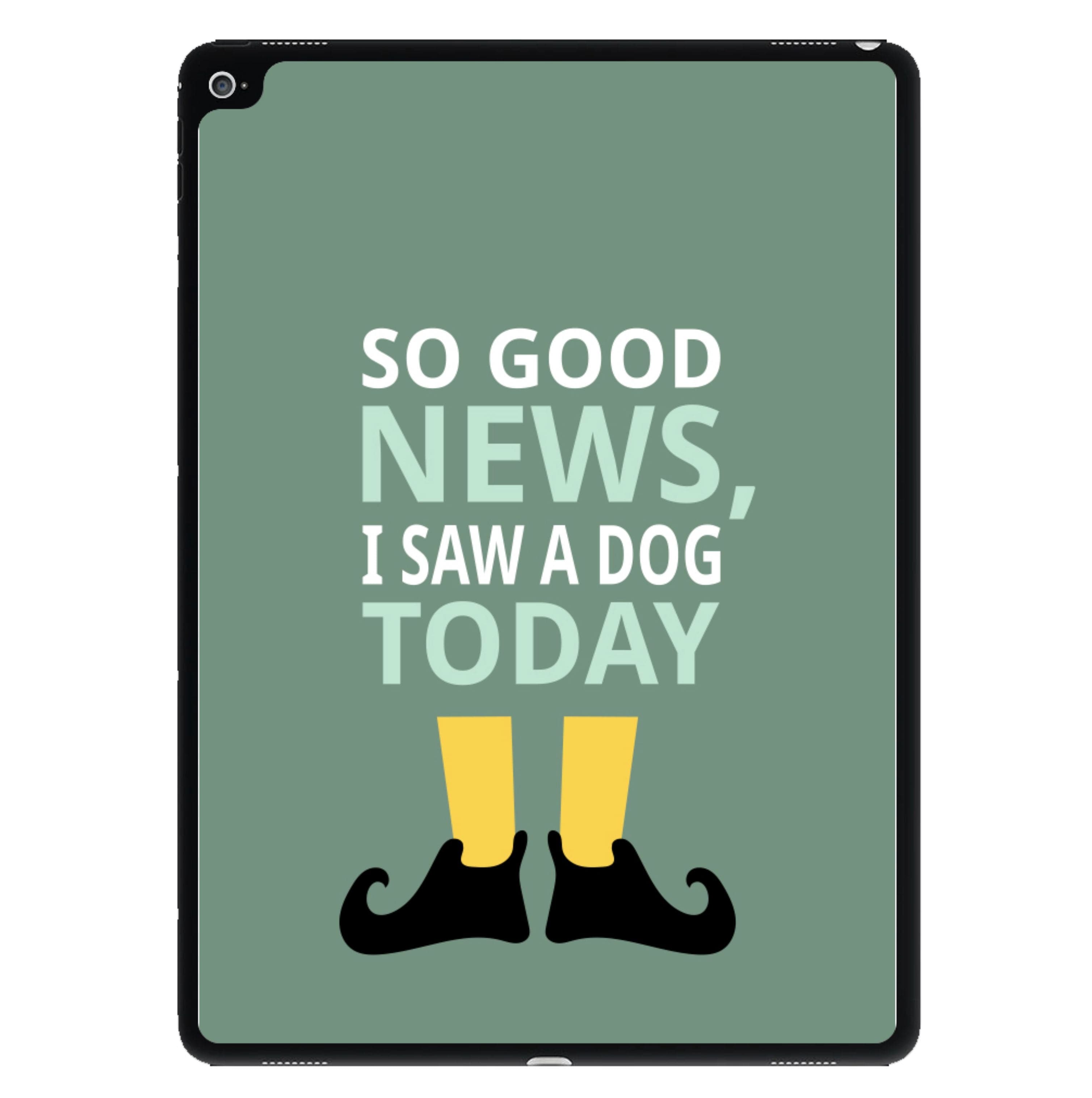 I Saw A Dog Today - Elf iPad Case