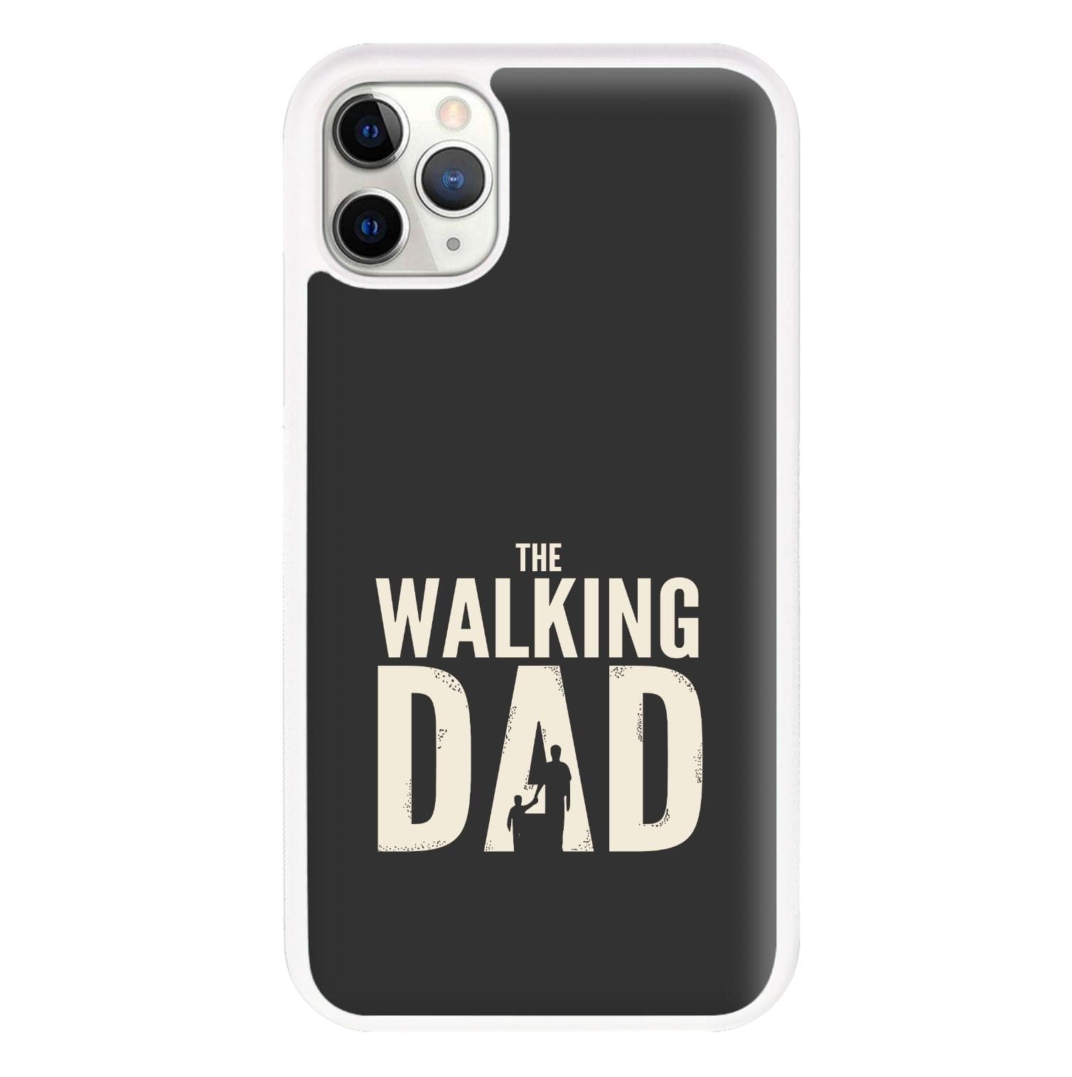 The Walking Dad - Fathers Day Phone Case