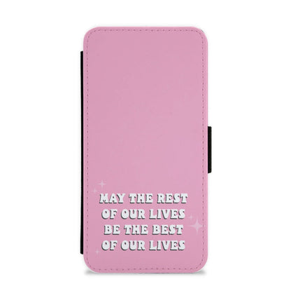 Best Of Our Lives Flip / Wallet Phone Case