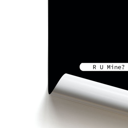 R U Mine? Poster