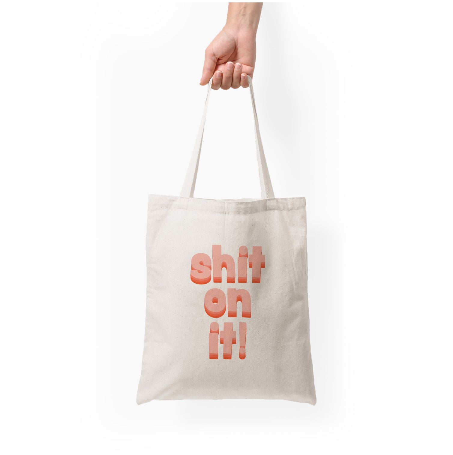 Shit On It - FND Tote Bag