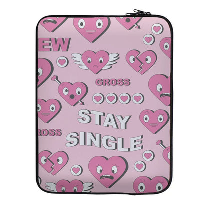 Stay Single - Valentine's Day Laptop Sleeve