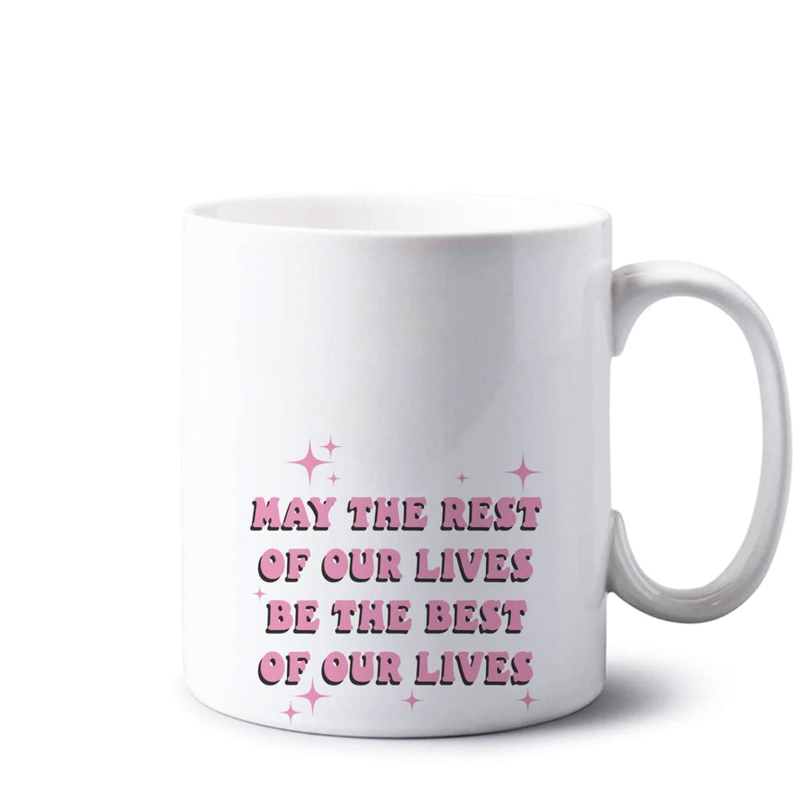 Best Of Our Lives - Mamma Mia Mug