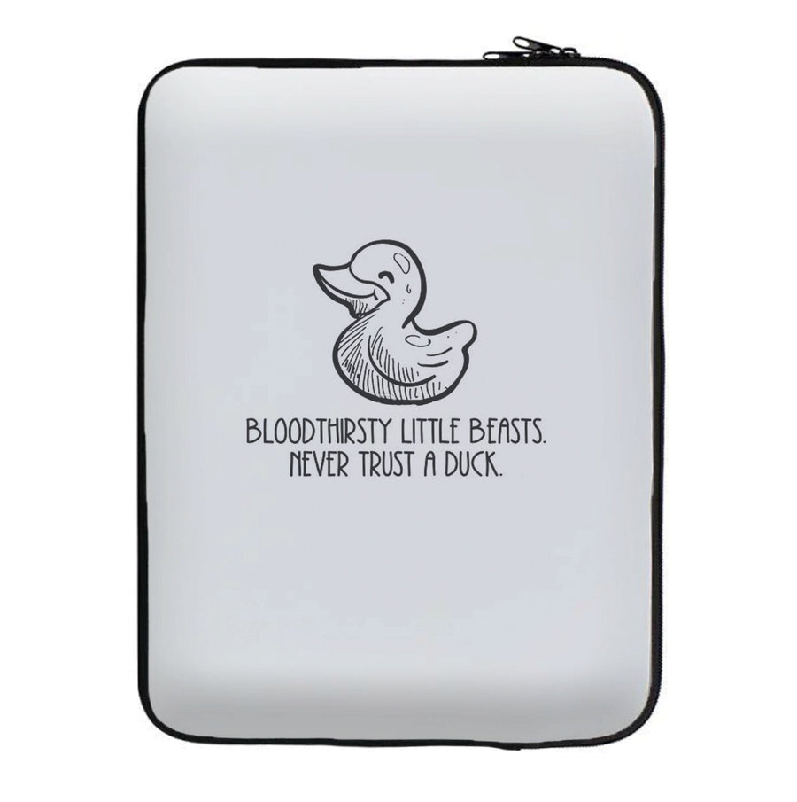 Bloodythirsty Little Beasts Never Trust A Duck - Shadowhunters Laptop Sleeve