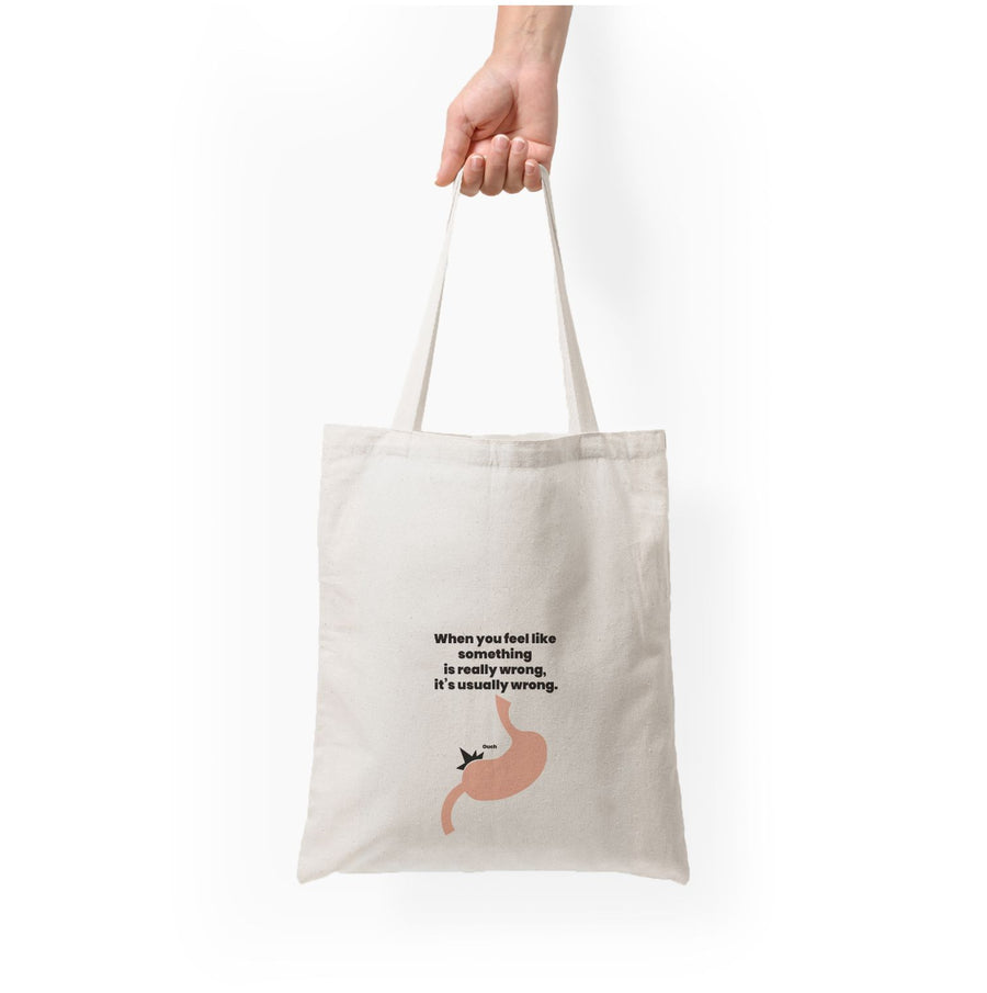 When you feel like something is really wrong - Kris Jenner Tote Bag