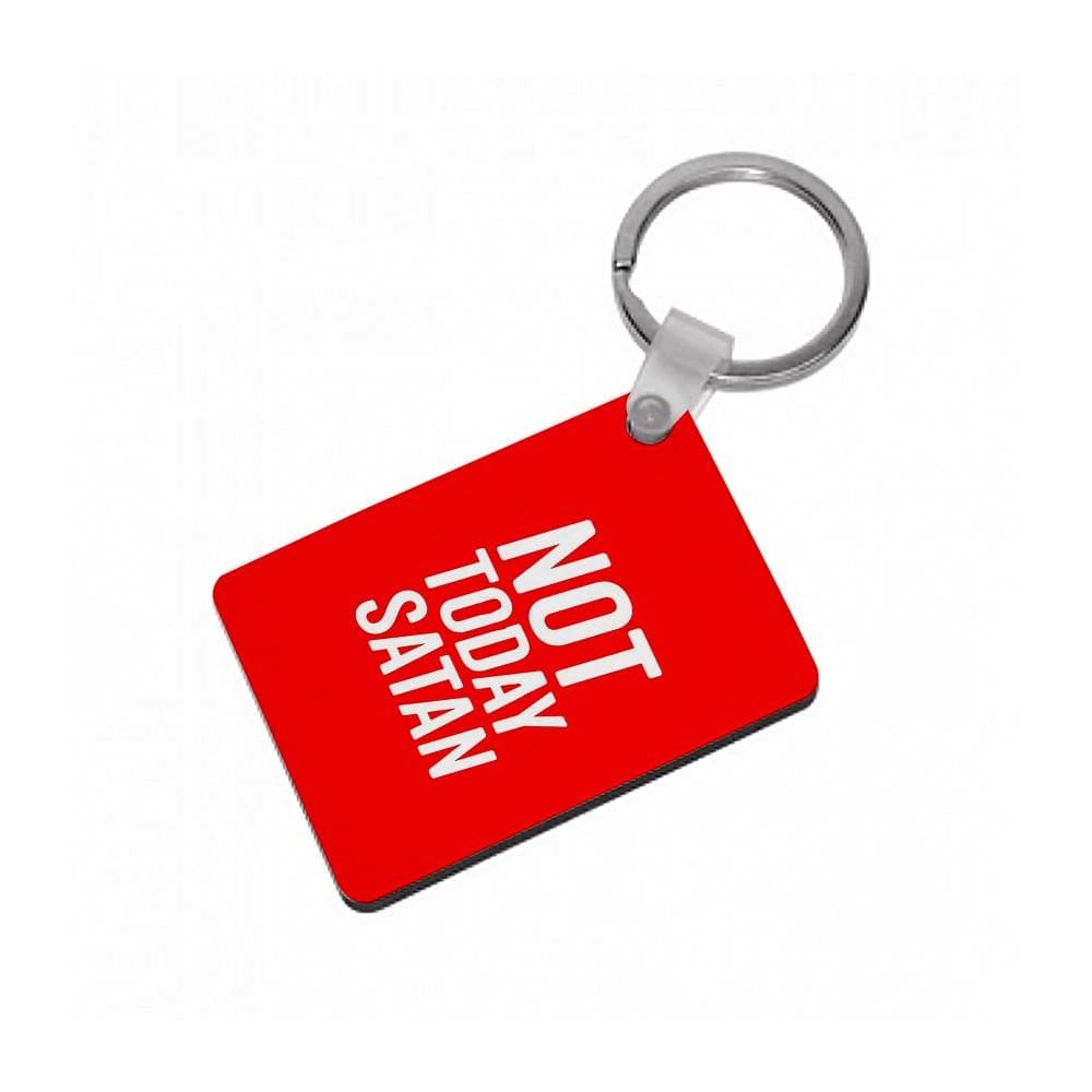 Red Not Today Satan - RuPaul's Drag Race Keyring - Fun Cases