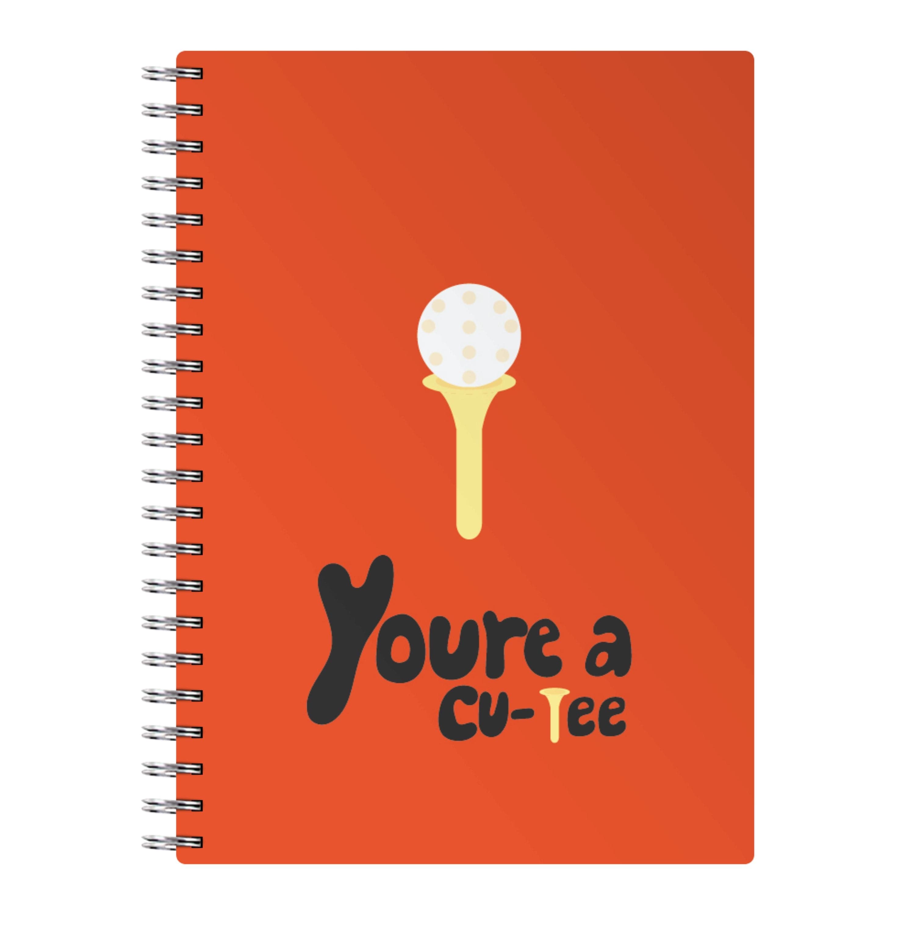 You're a cu-tee - Golf Notebook