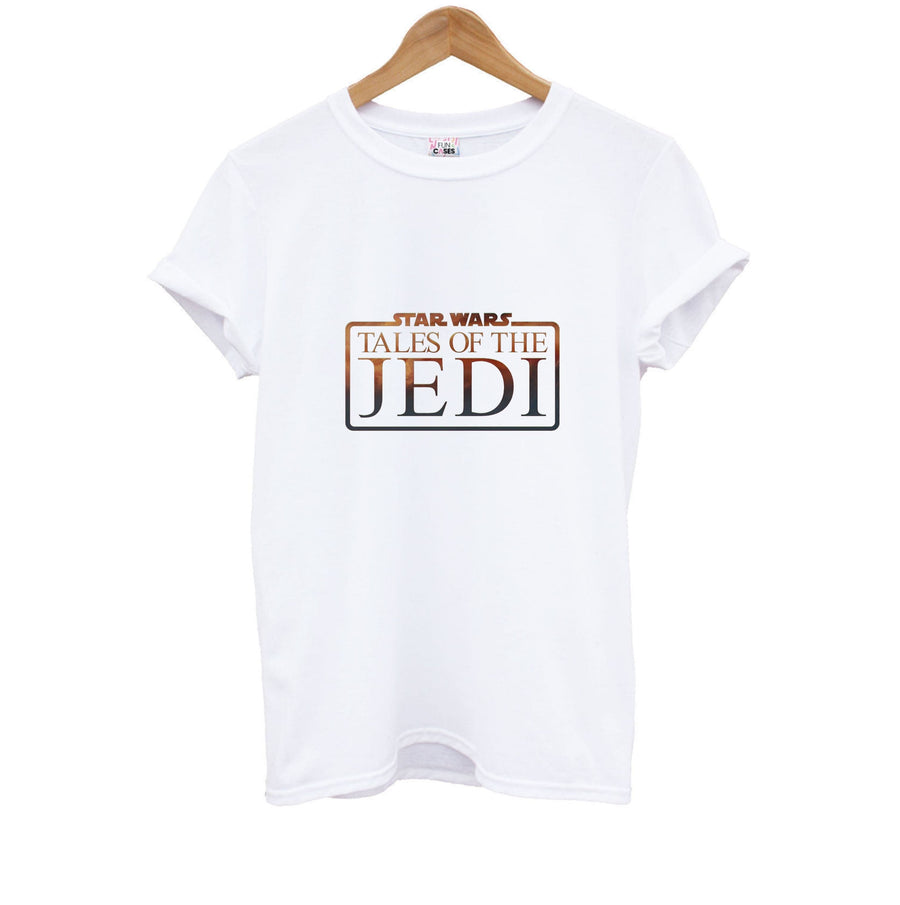 Sign - Tales Of The Jedi  Kids T-Shirt