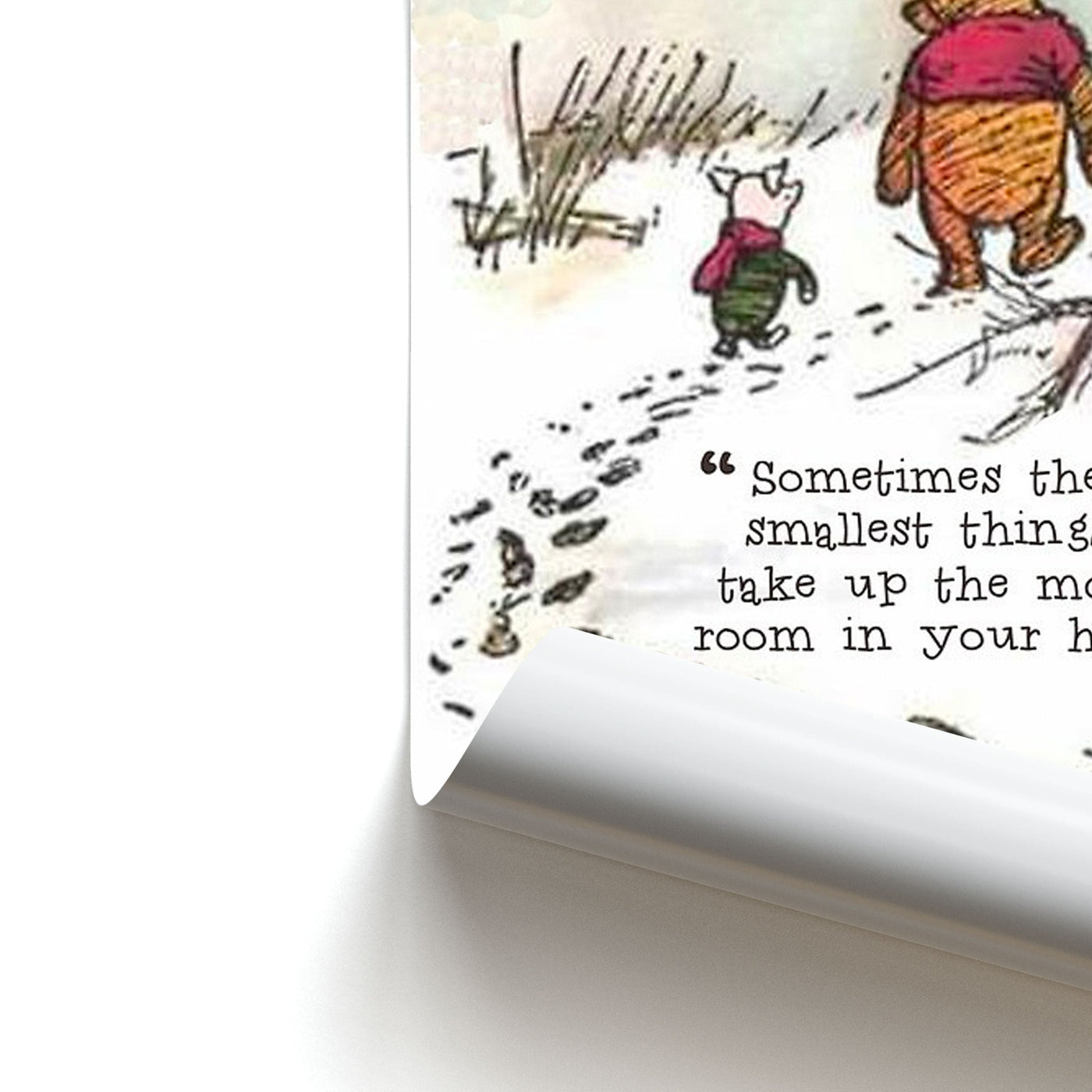 Sometimes The Smallest Things - Winnie The Pooh Poster