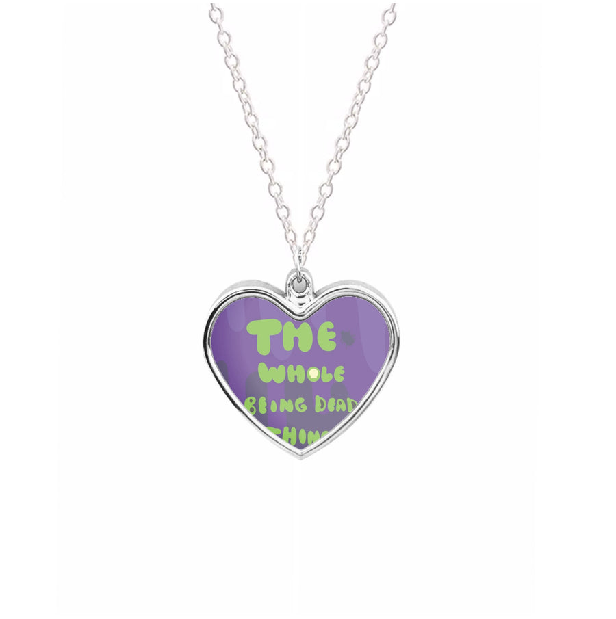 The Whole Being Dead Thing - Beetlejuice Necklace