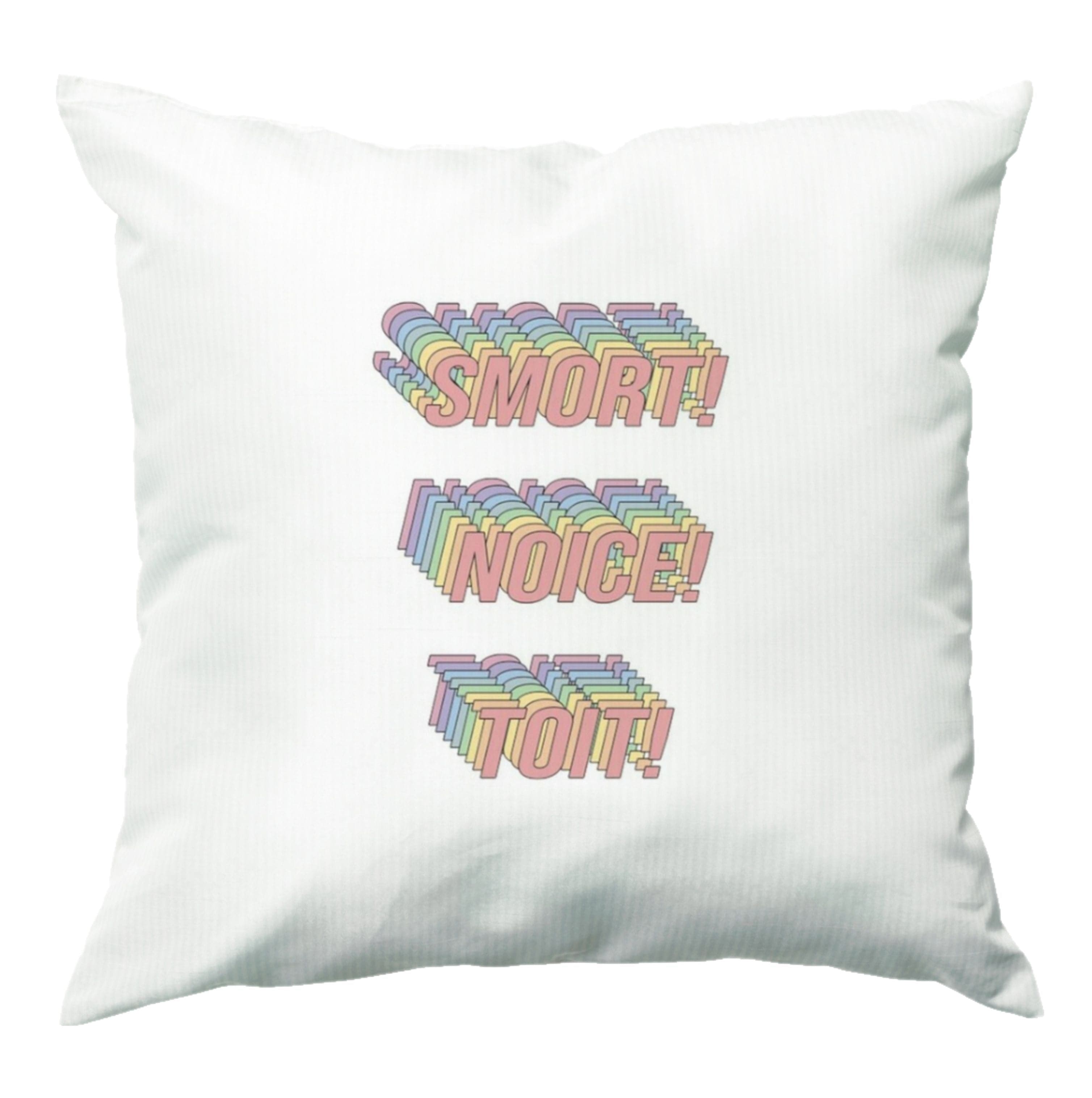 Smort, Noice, Toit - B99 Cushion