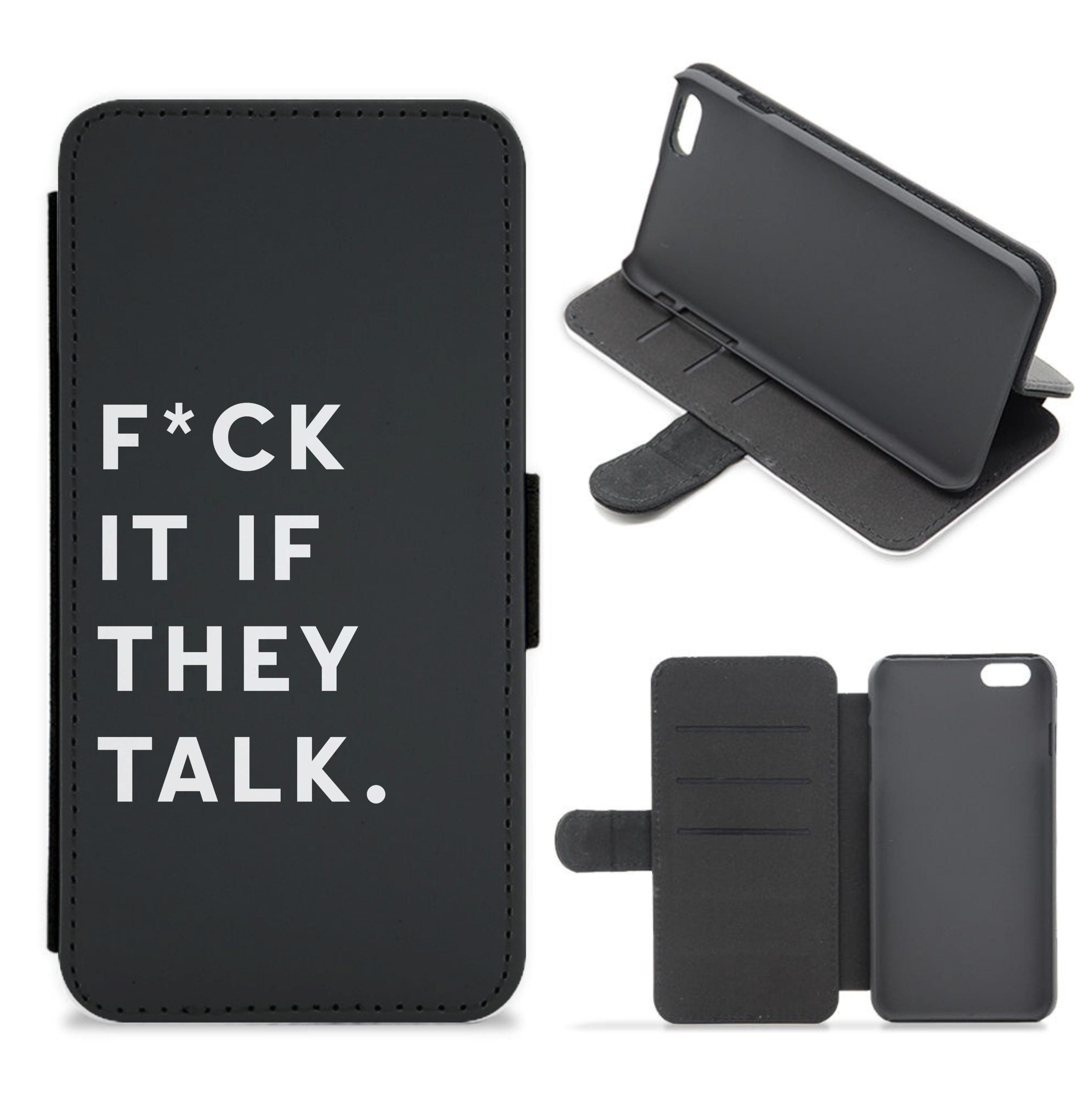 If They Talk Flip / Wallet Phone Case