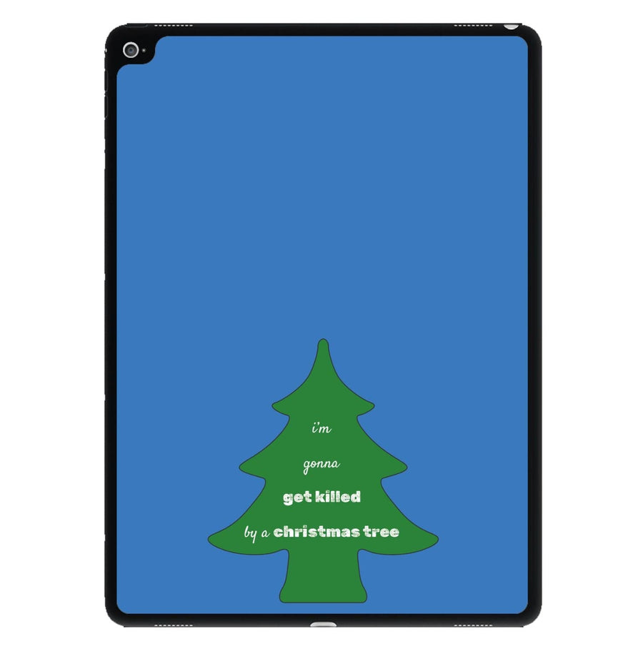 I'm Gonna Get Killed By A Christmas Tree - Doctor Who iPad Case