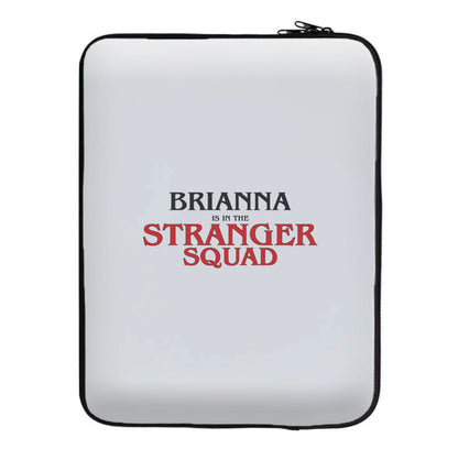 Stranger Squad - Personalised Stranger Laptop Sleeve