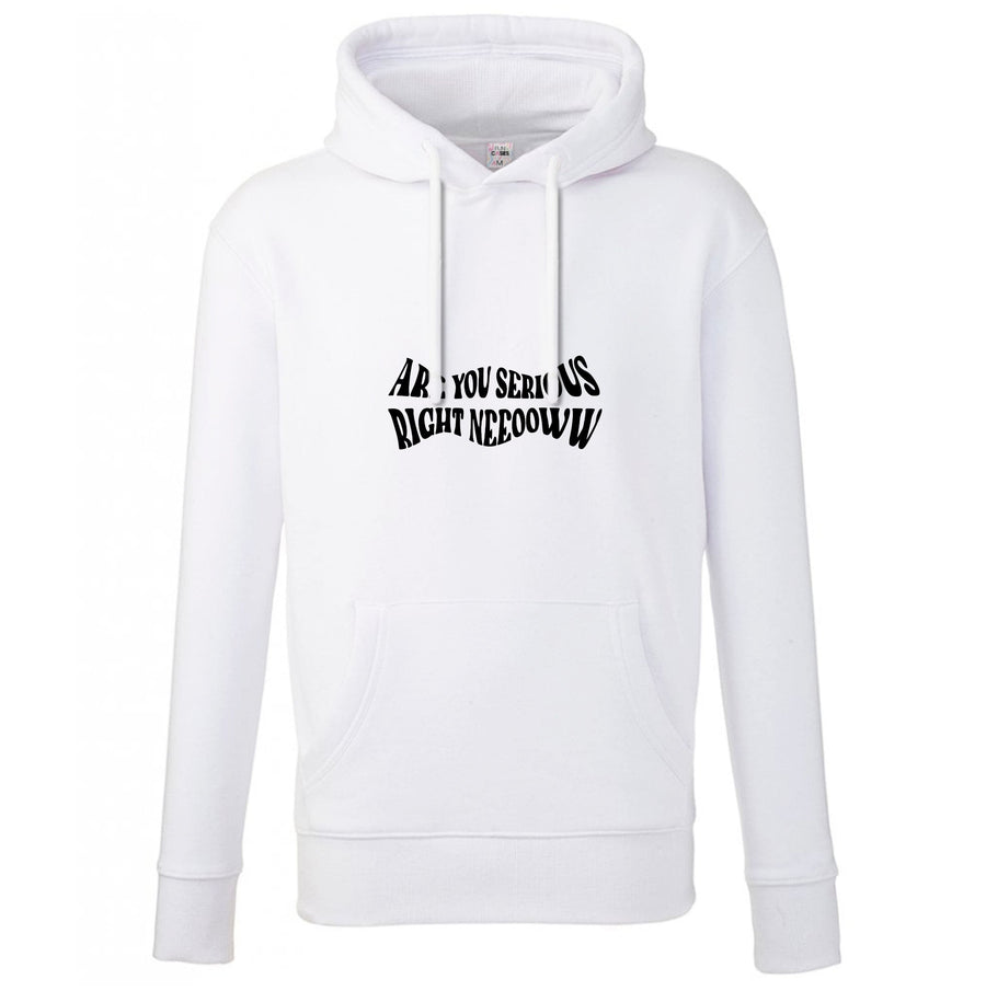 Are You Serious Right Now - Speed Hoodie