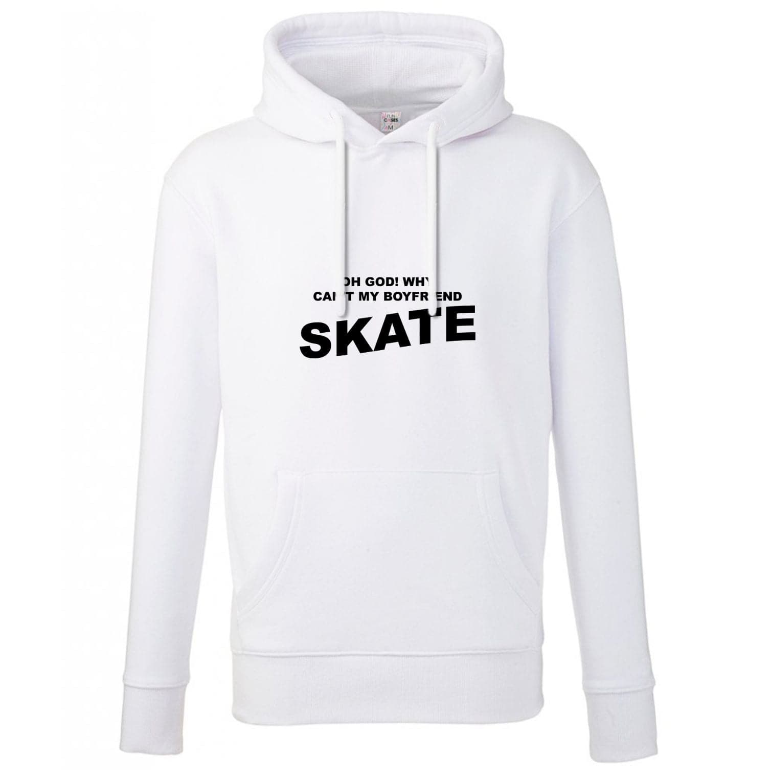 Why Can't My Boyfriend Skate? - Skate Aesthetic  Hoodie