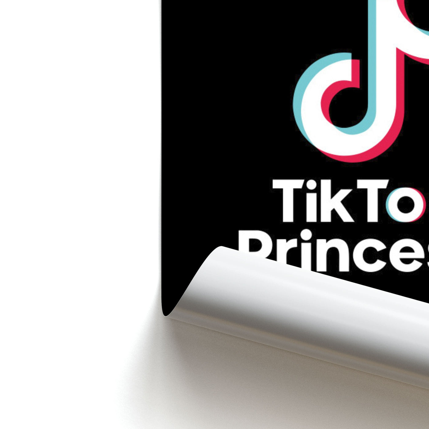 TikTok Princess Poster