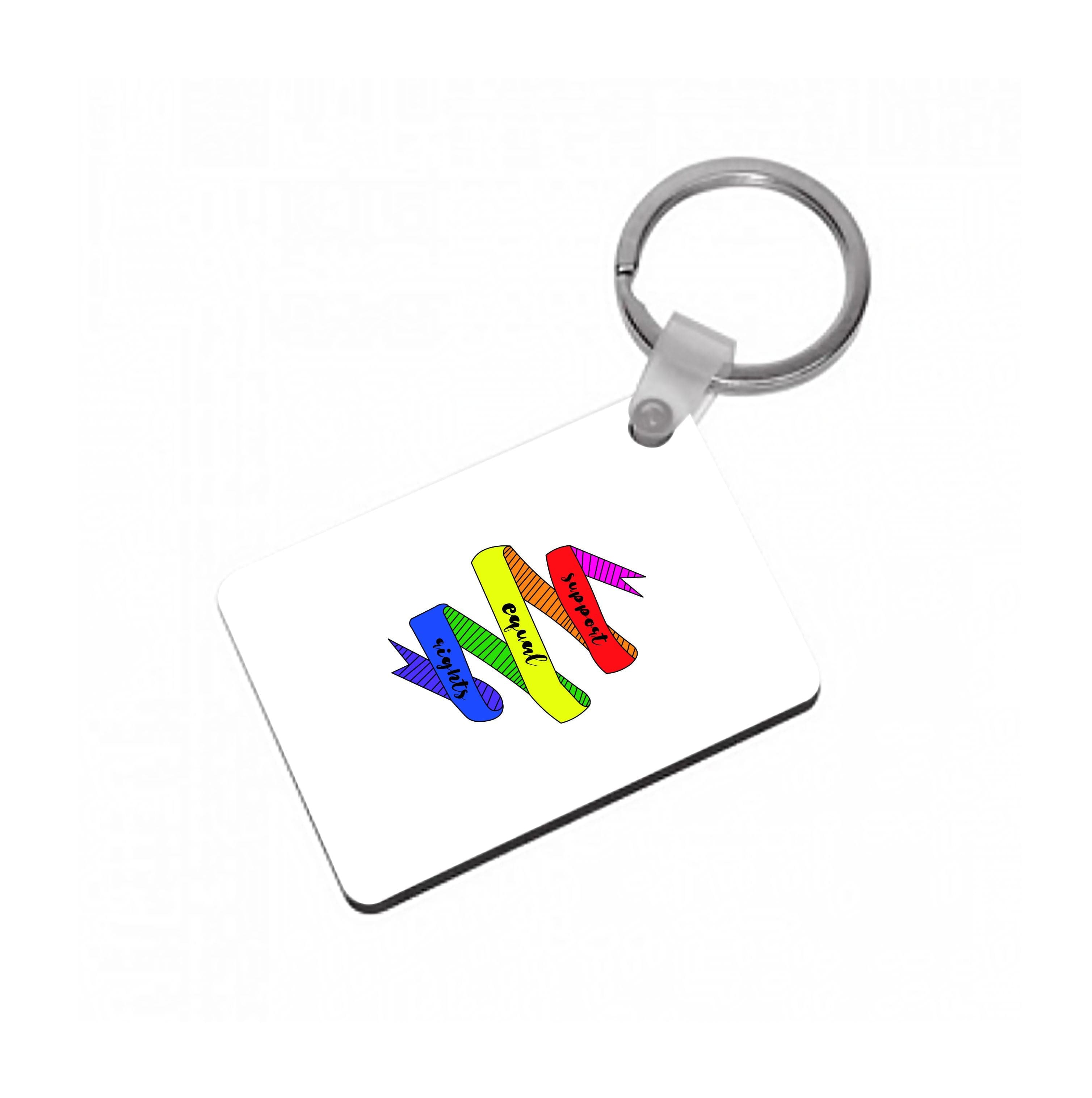 Support equal rights - Pride Keyring