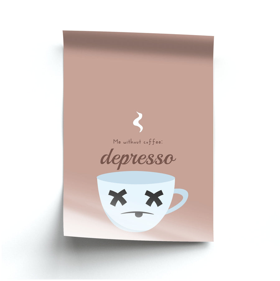 Depresso - Funny Quotes Poster
