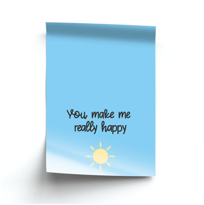 You Make Me Really Happy Poster