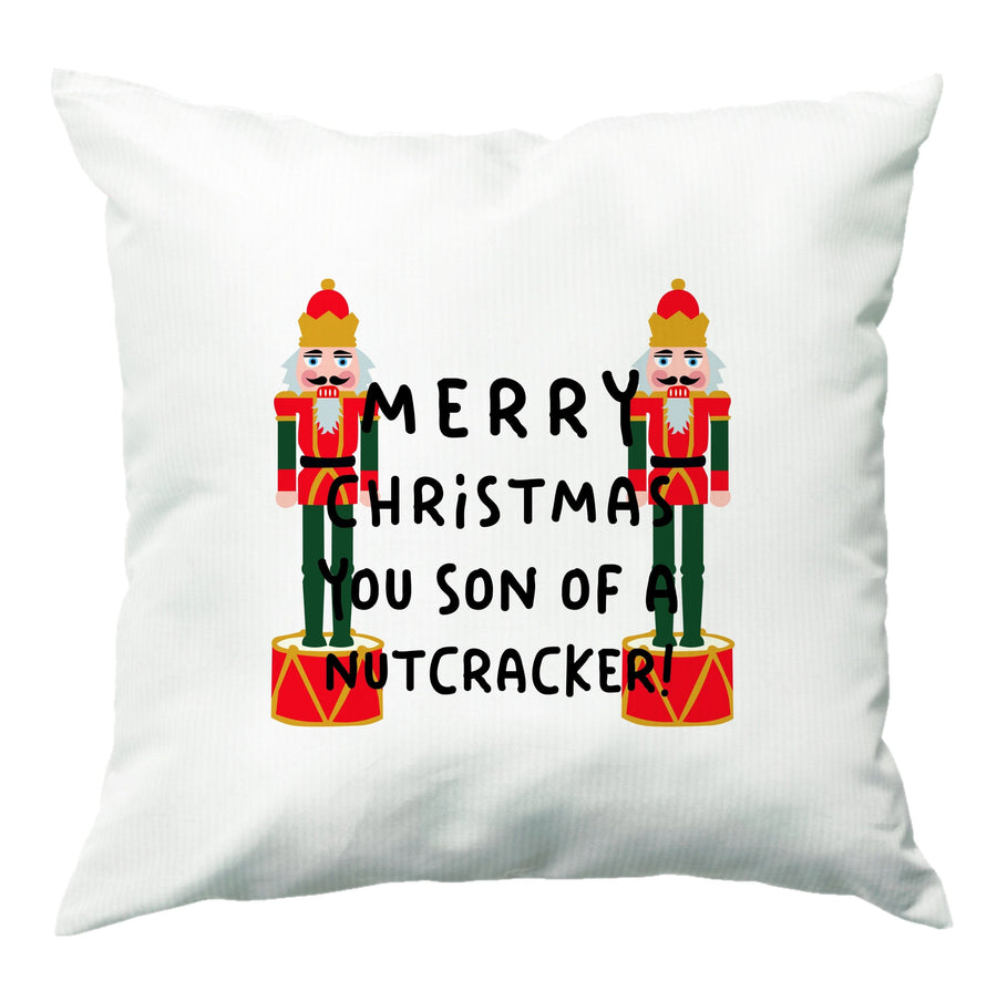 Merry Christmas You Son Of A Nutcracker - Elf Cushion