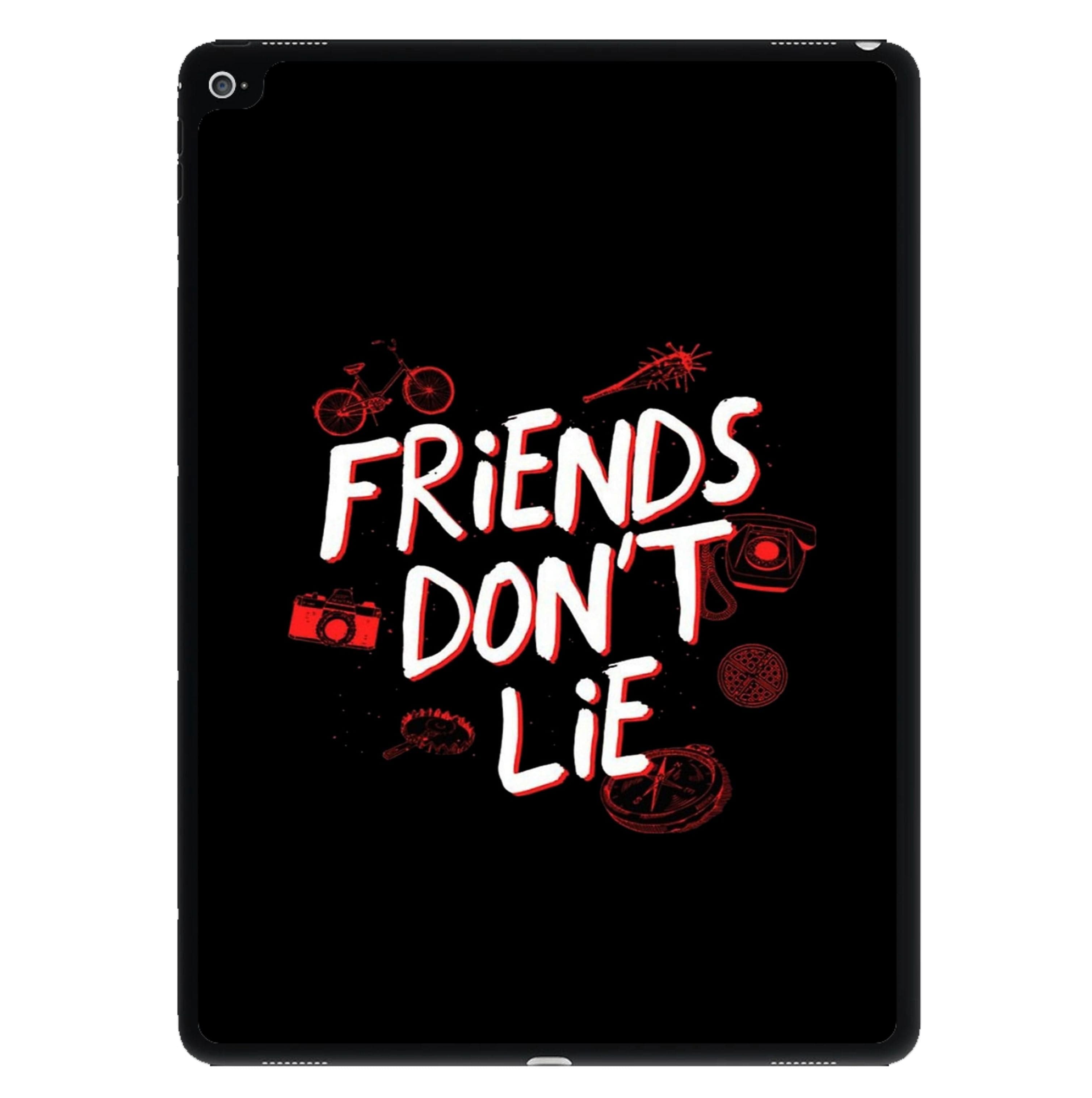 Friends Don't Lie iPad Case