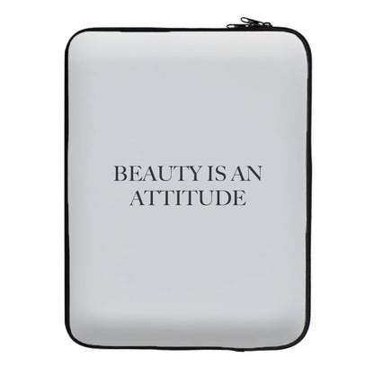 Beauty Is An Attitude - Clean Girl Aesthetic Laptop Sleeve