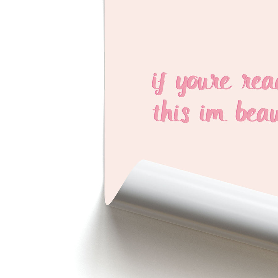 If You're Reading This Im Beautiful - Funny Quotes Poster