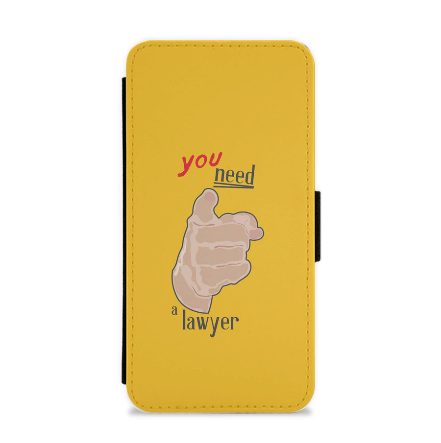 You Need A Lawyer - Better Call Saul Flip / Wallet Phone Case