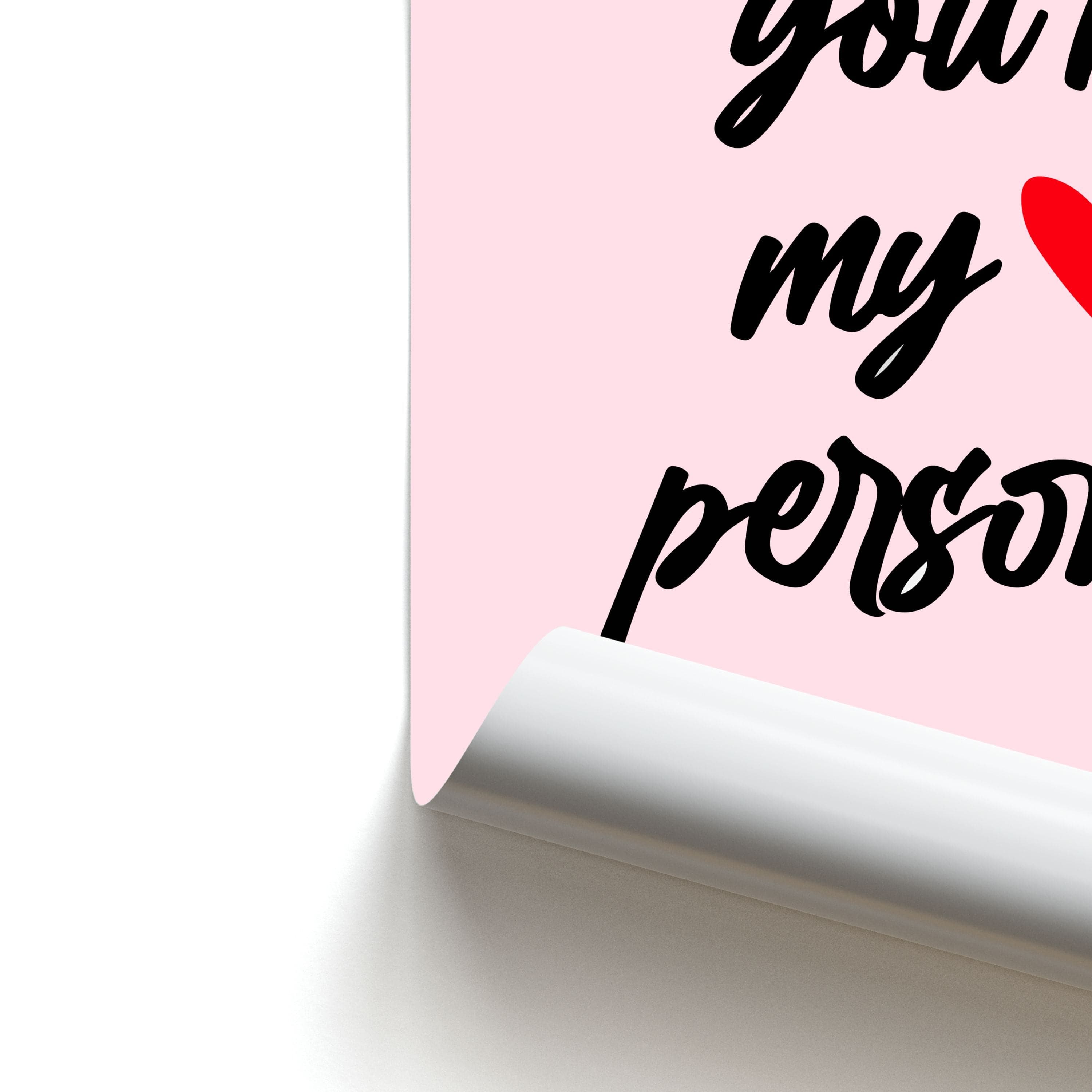 You're My Person Love - Grey's Poster