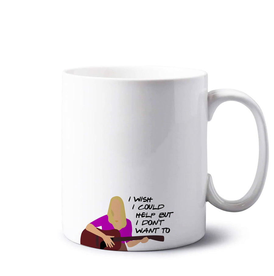 I Wish I Could Help But I Don't Want To - Friends Mug