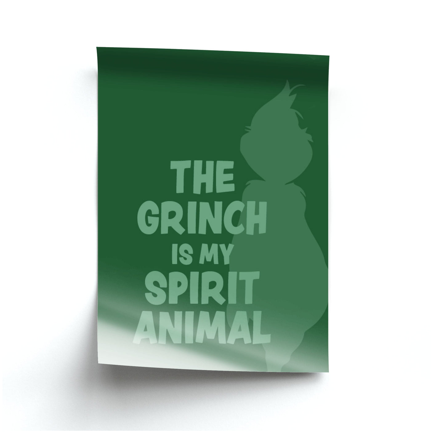 The Grinch Is My Spirit Animal Poster