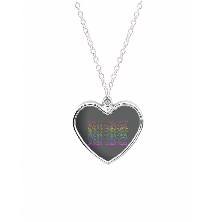 Born This Way - Pride Necklace