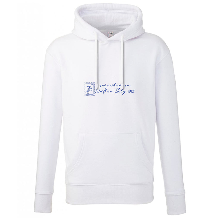 Somewhere In Northen Italy - Call Me By Your Name Hoodie