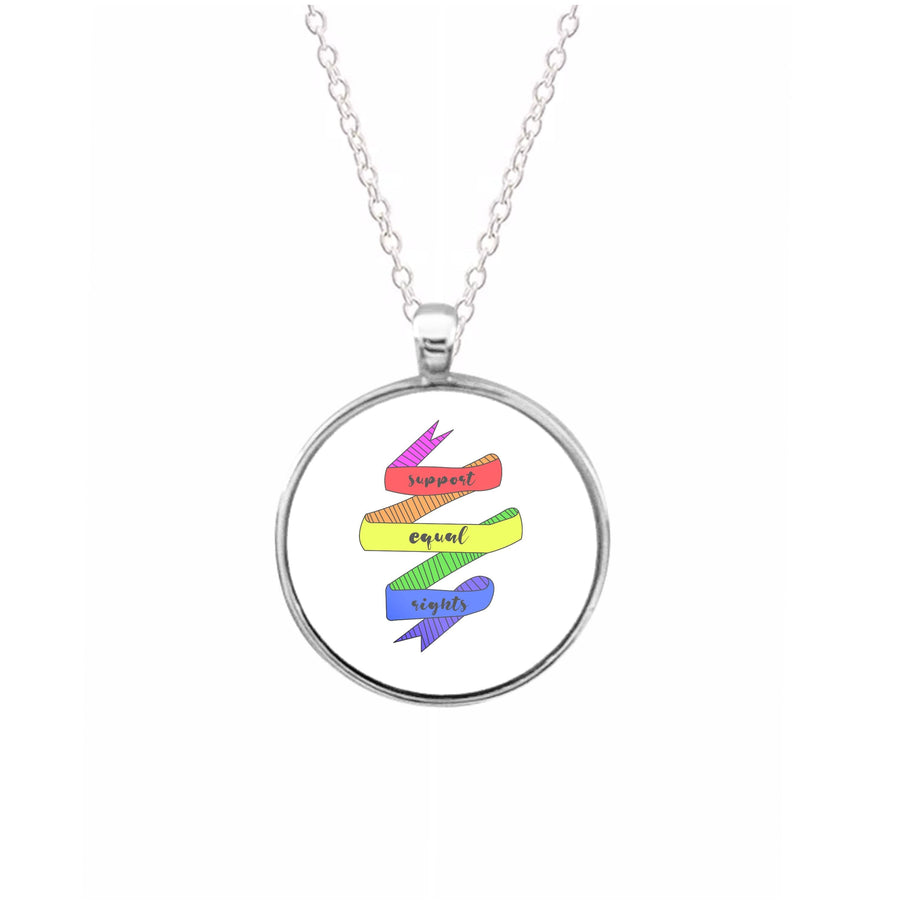 Support equal rights - Pride Necklace