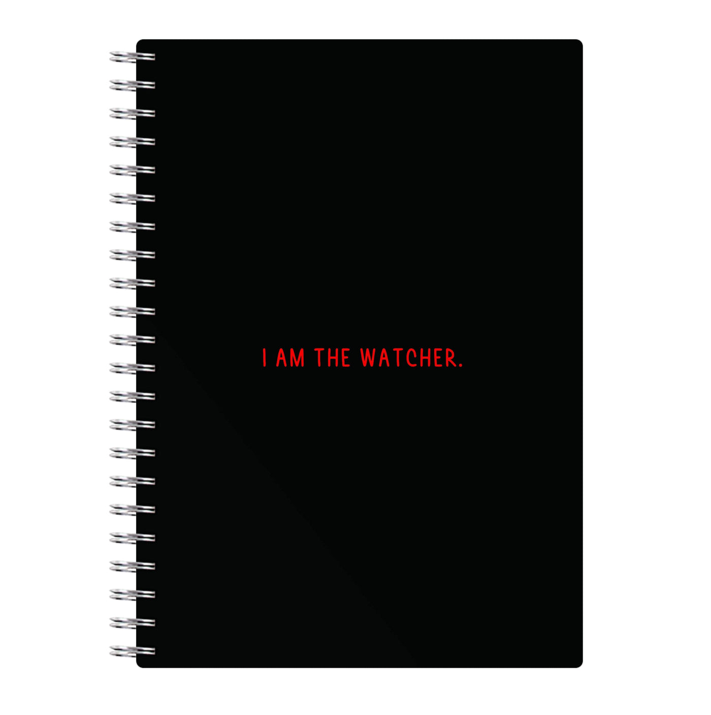 I Am The Watcher Notebook