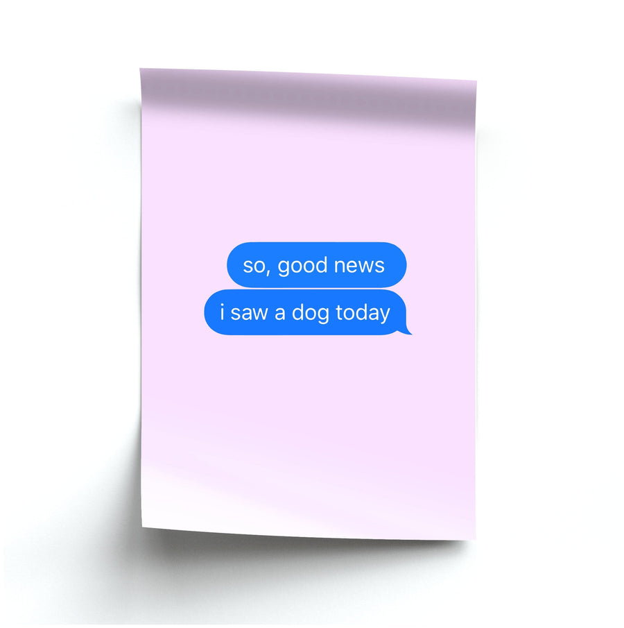 I Saw A Dog Text Poster