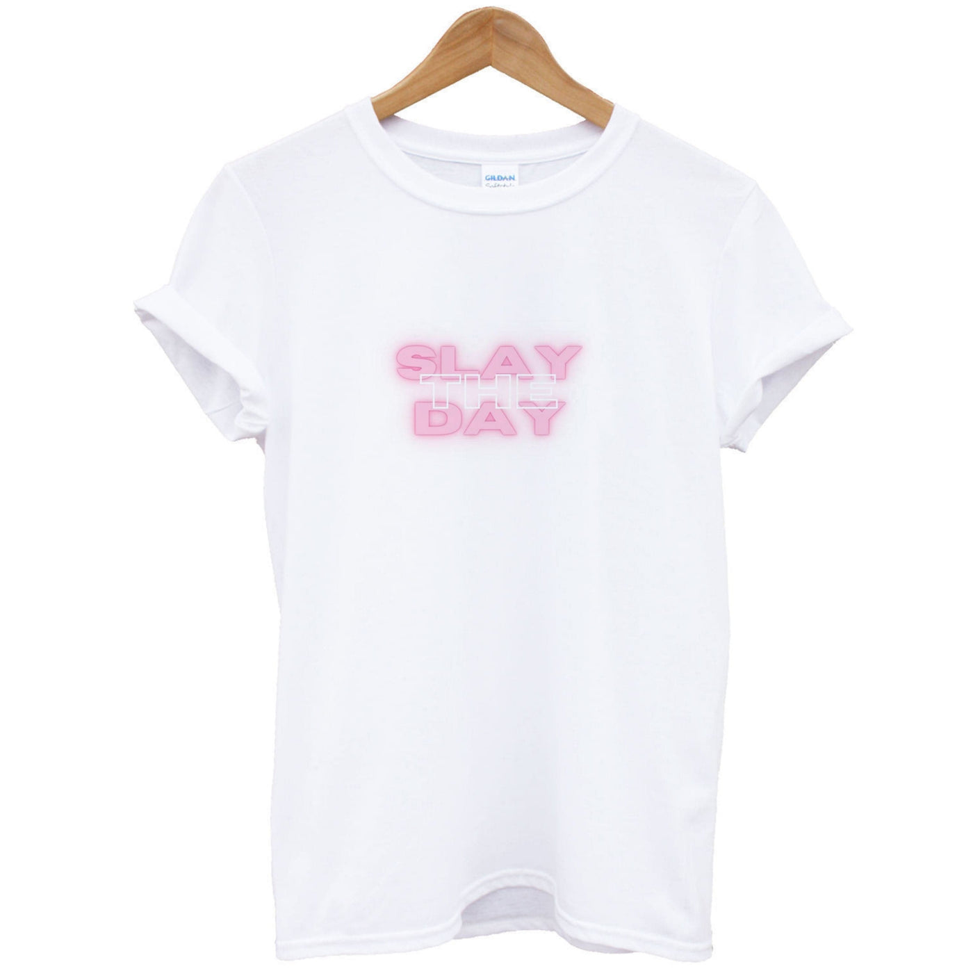 Slay The Day - Sassy Quote T-Shirt