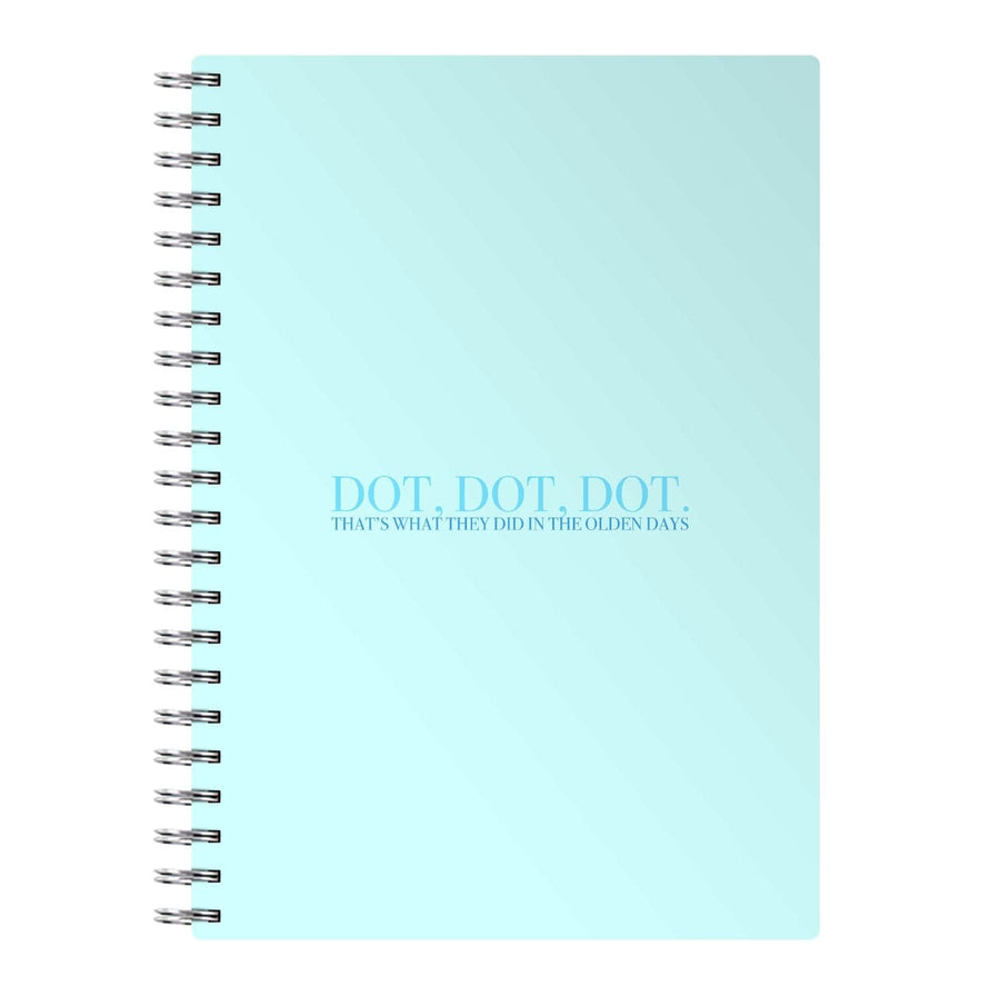 Dot, Dot, Dot - Mamma Mia Notebook