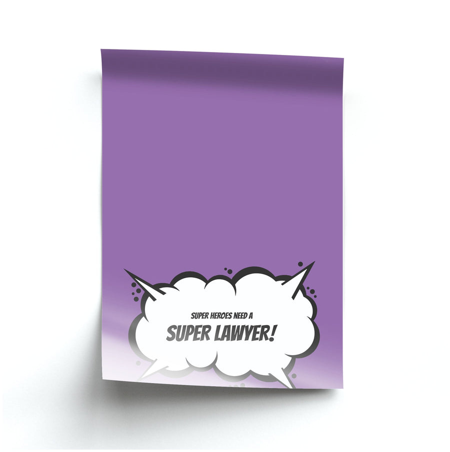 Super Heroes Need A Super Lawyer - She Hulk Poster