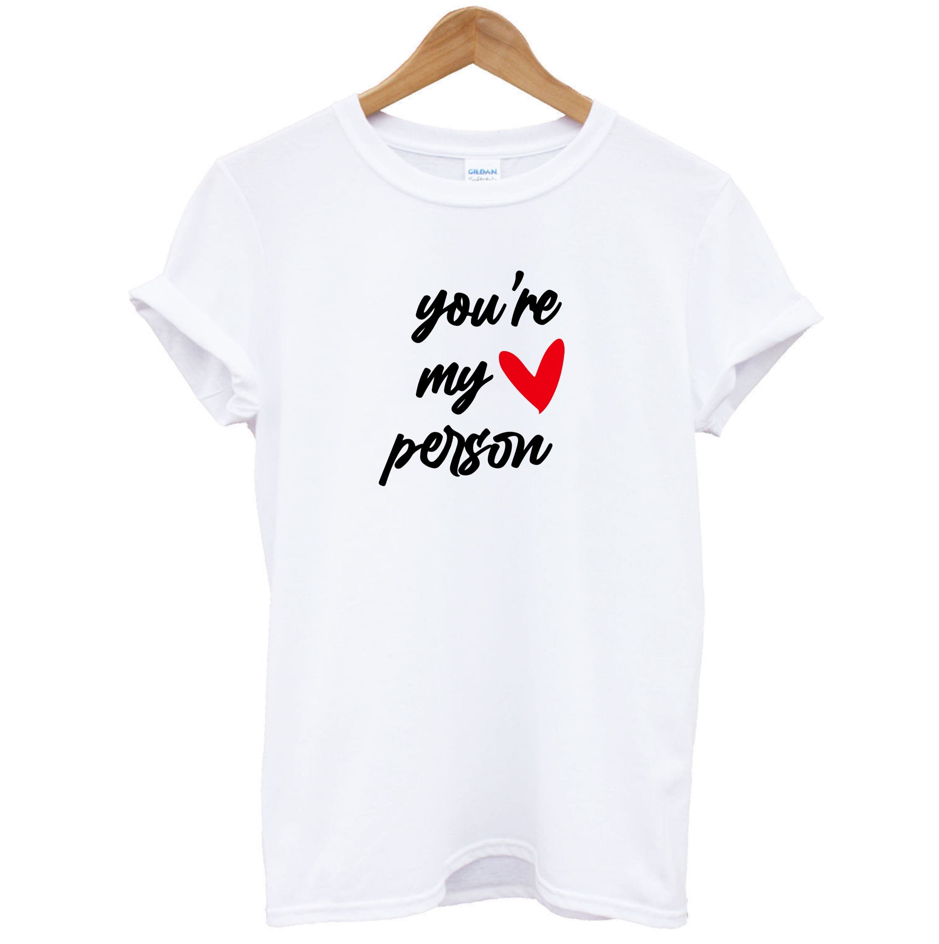 You're My Person Love - Grey's T-Shirt