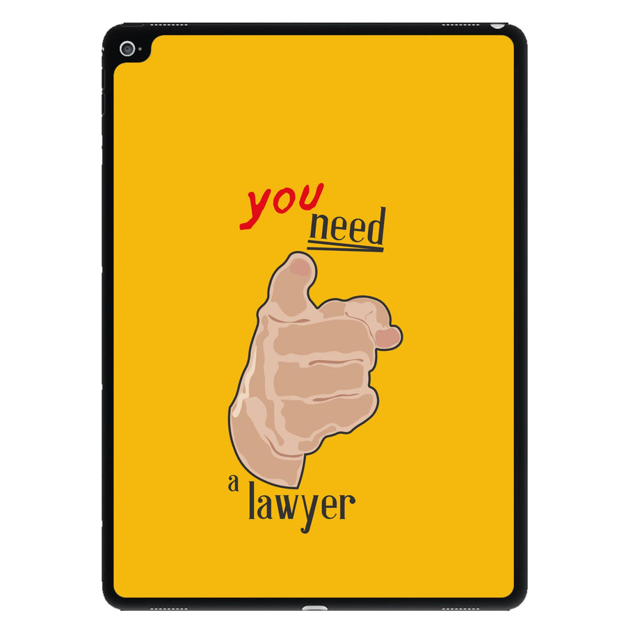 You Need A Lawyer - Better Call Saul iPad Case
