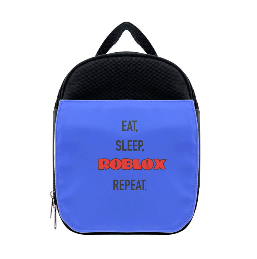 Eat, sleep, Roblox , repeat Lunchbox