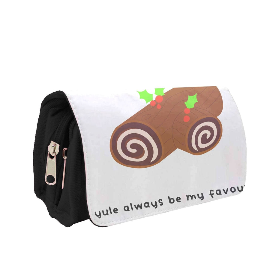 Yule Always Be My Favourite - Christmas  Pencil Case