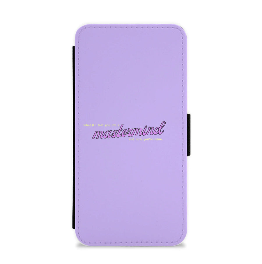 I'm A Mastermind And Now You're Mine - TikTok Trends Flip / Wallet Phone Case